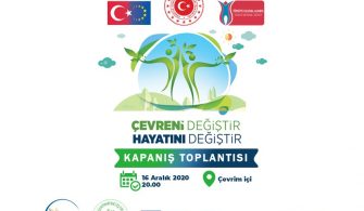 Çevreni Değiştir Hayatını Değiştir Kapanış Toplantısı