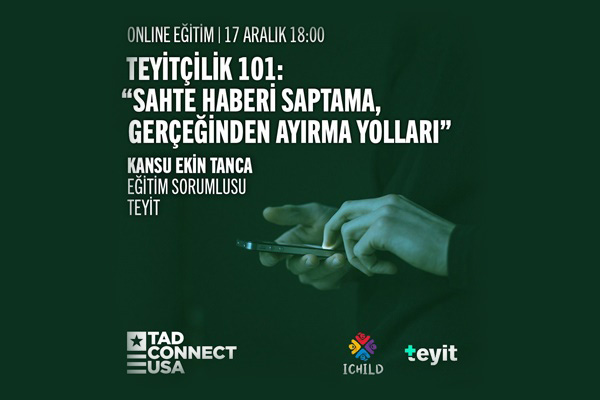 Online Eğitim: Teyitçilik 101 “Sahte Haberi Saptama, Gerçeğinden Ayırma Yolları”