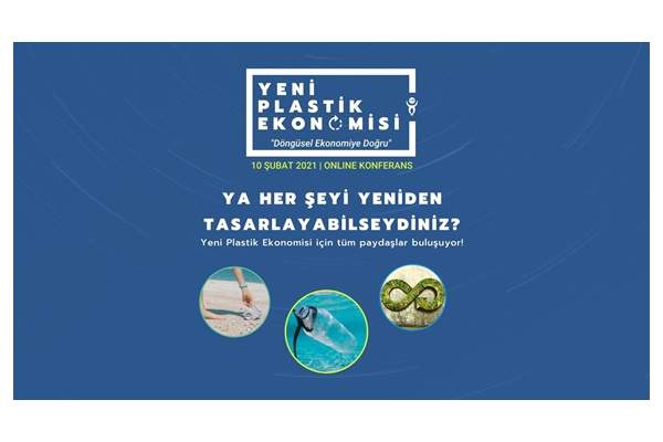 Yeni Plastik Ekonomisi Konferans Kayıtları Açıldı