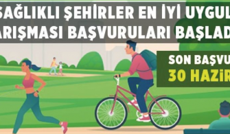 2021 Sağlıklı Şehirler En İyi Uygulama Yarışması Başvuruları Başladı!