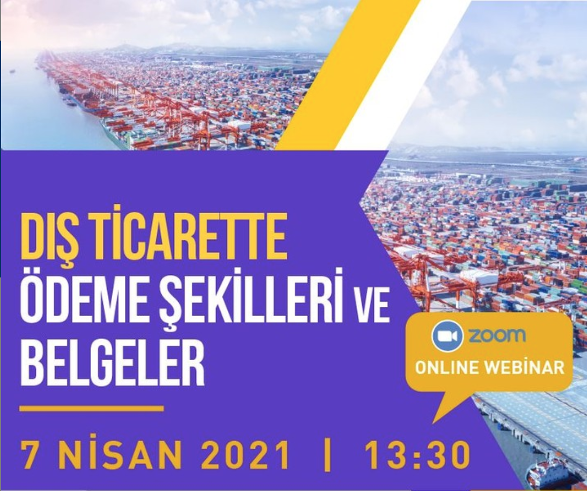 Dış Ticarette Ödeme Şekilleri Webinarı