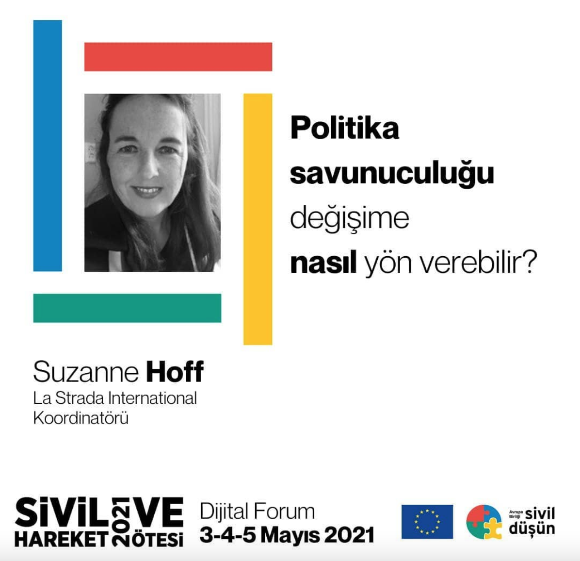 Sivil Hareket 2021 ve Ötesi || Politika Savunuculuğu Değişime Nasıl Yön Verebilir?