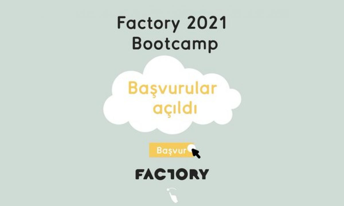 Factory 2021 Bootcamp Başvuruları Başladı