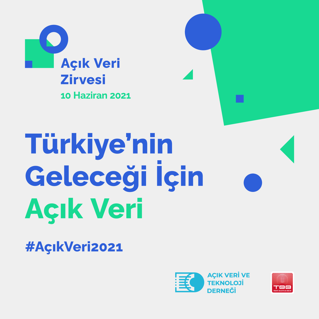 Türkiye’nin Geleceği İçin Açık Veri Zirvesi